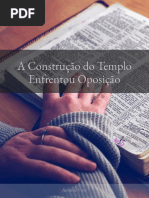 SUBSÍDIO DA LIÇÃO 4 - A CONSTRUÇÃO DO TEMPLO ENFRENTOU OPOSIÇÃO