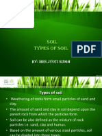 Soil Types of Soil: By: Mrs Jyoti Singh