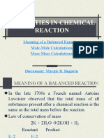 Quantities in Chemical Reaction: Meaning of A Balanced Equation Mole-Mole Calculations Mass-Mass Calculations