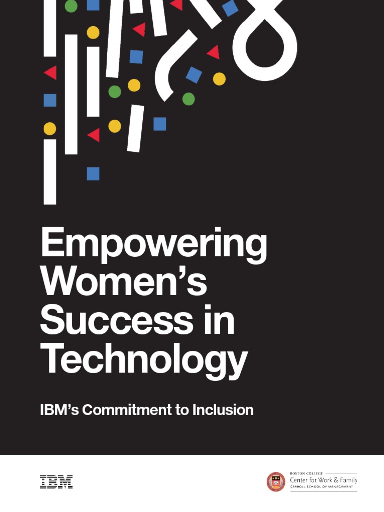 Empowering Women's Success in Technology: IBM's Commitment To Inclusion ...