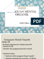 Gangguan Mental Organik: Zulfa Zahra, DR - SP.KJ