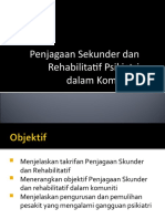 Penjagaan Skunder Dan Rehabilitasi Dalam Komuniti - Kesihatan Mental