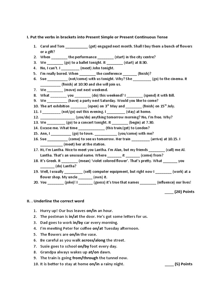 I. Put The Verbs in Brackets Into Present Simple or Present Continuous ...