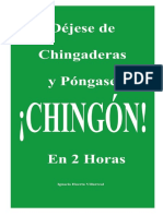 Dejese de Chingaderas y Pongase Chingon