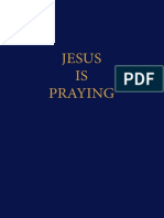 Jesus Is Praying