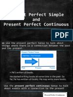 Present Perfect Simple and Present Perfect Continuous