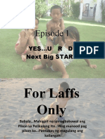 Episode 1: Yes U R D Next Big STAR!!!