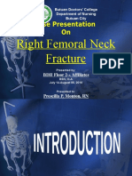 Case Presentation On: Right Femoral Neck Fracture