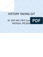 History Taking Git: Dr. Sofi MD FRCP (London) Frcpedin Frcsedin