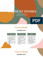 Present Tenses: Present Simple Present Continious Present Perfect Simple