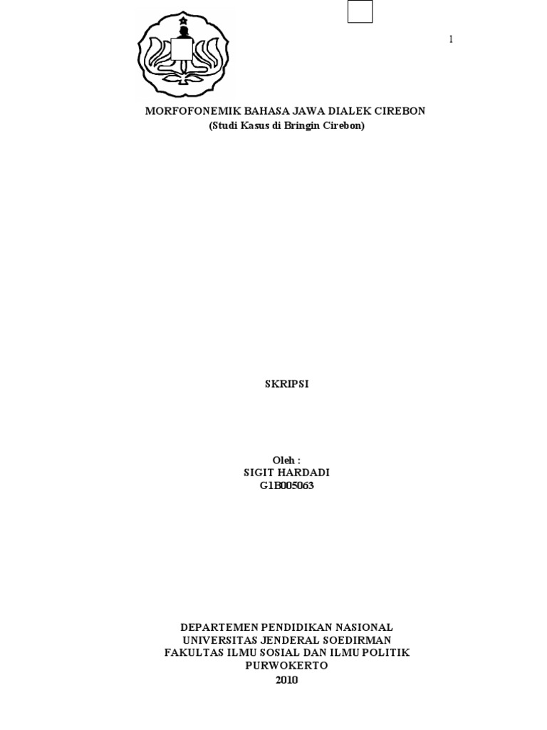 Skripsi Morfofonemik Bahasa Jawa Dialek Cirebon Oleh Sigit Hardadi Skripsi Morfofonemik Bahasa Jawa Dialek Cirebon Oleh Sigit Hardadi