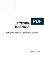 La Teoría Marxista. Categorías de Base y Problemas Actuales - Agustín Cueva
