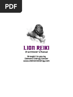 Lion Reiki: Practitioner's Manual Brought To You by Element