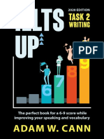 Ielts Up Task 2 Writing The Perfect Book For A 69 Score Whil