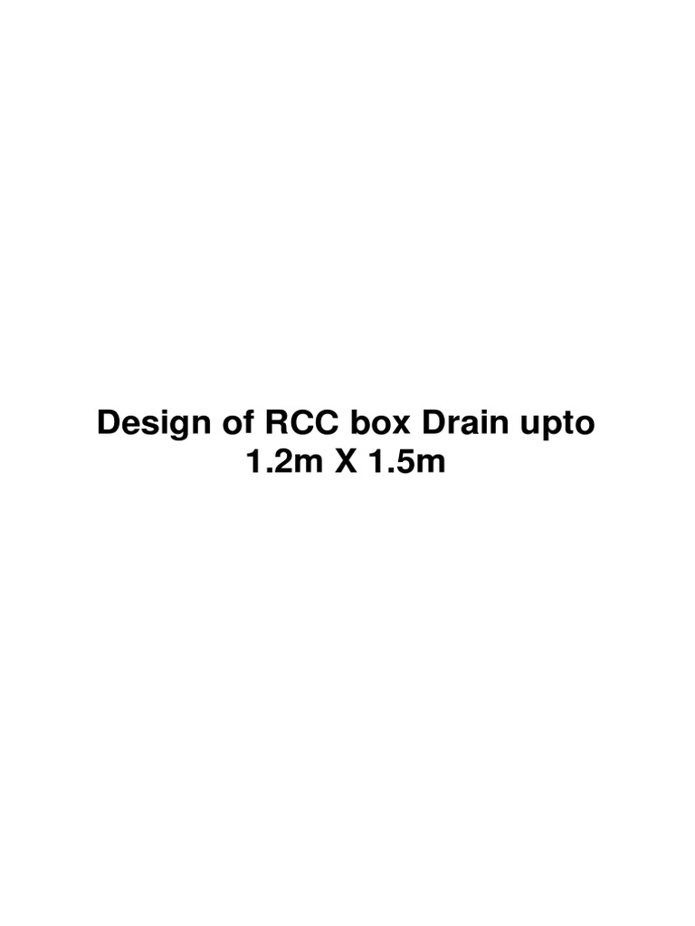RCC Box Drain Design: 1.2x1.5m | PDF | Strength Of Materials | Young's ...