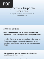 Aproveitar o tempo para fazer o bem