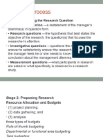 Research Process: Stage 1: Clarifying The Research Question Management Question - A Restatement of The Manager's