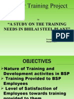 Summer Training Project: "A Study On The Training Needs in Bhilai Steel Plant"