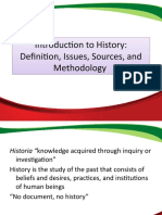 Introduction To History: Definition, Issues, Sources, and Methodology Introduction To History: Definition, Issues, Sources, and Methodology