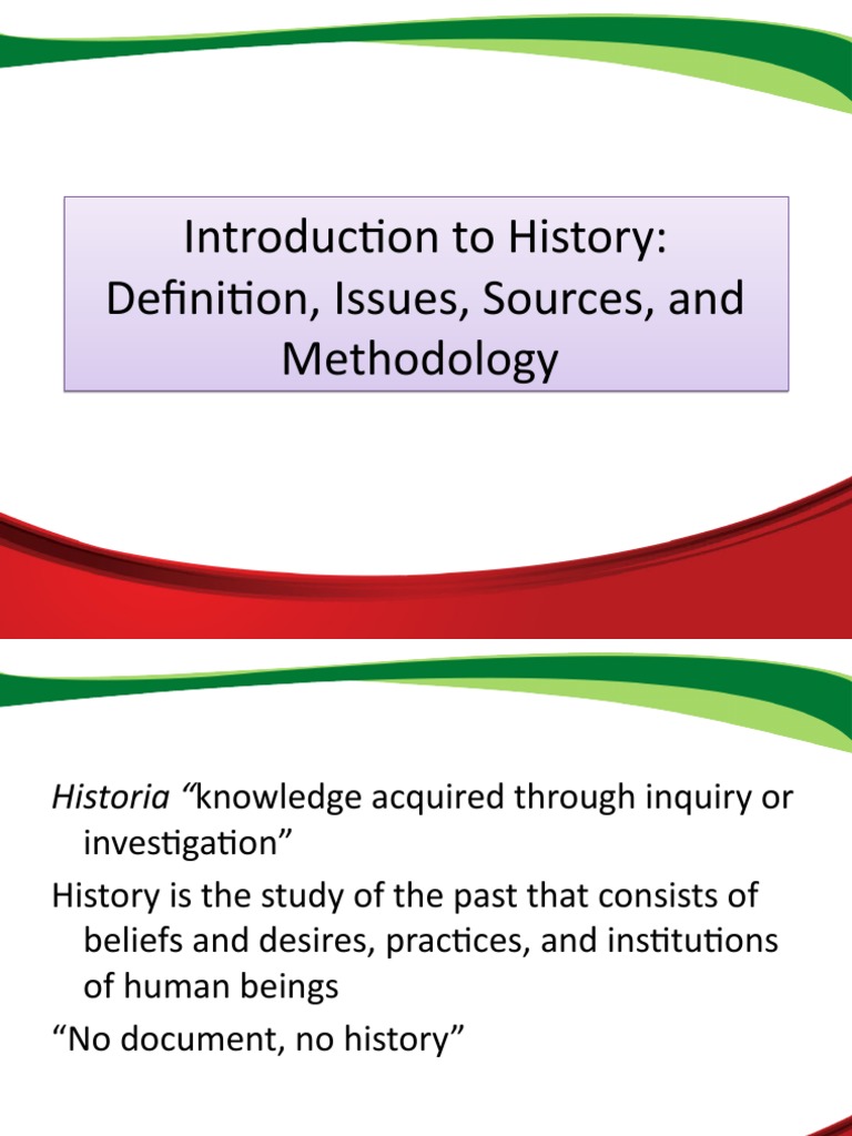 introduction to history definition issues sources and methodology summary