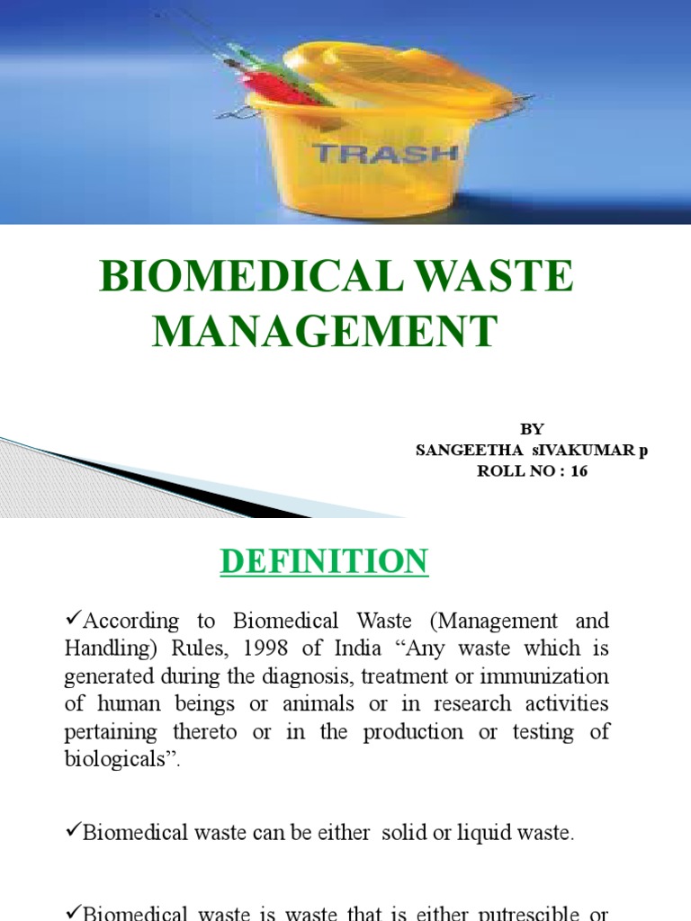 Biomedical Waste Management Overview | PDF | Incineration | Waste