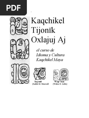 Kaqchikel Tijonik Oxlajuj Aj Curso De Id Verbo Pronombre
