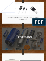 Capacitores, Inductores y Reguladores de Voltaje Integrados