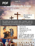 SLIDES - LIÇÃO 11 - O SACERDÓCIO DE CRISTO E O LEVÍTICO - TIAGO ROSAS - EBD INTELIGENTE