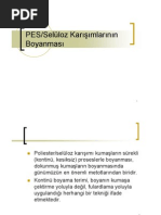 Pes-Selüloz Karişimlarinin Boyanmasi