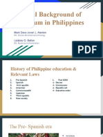 Historical Background of Curriculum in Philippines: Mark Dave Joven L. Alenton Ladylou Q. Bation