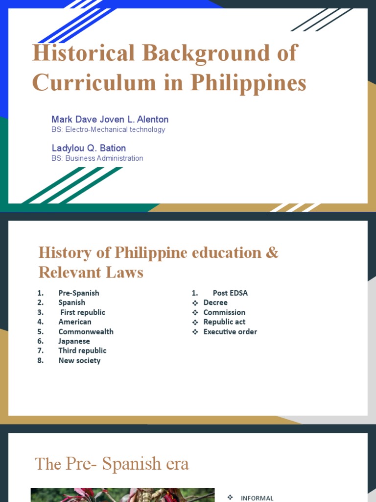 Historical Background of Curriculum in Philippines: Mark Dave Joven L ...