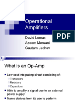 Operational Amplifiers: David Lomax Azeem Meruani Gautam Jadhav