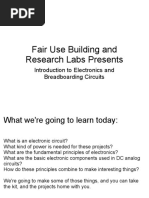 Fair Use Building and Research Labs Presents: Introduction To Electronics and Breadboarding Circuits