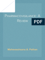 Pharmacovigilance: A Review