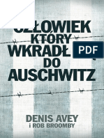 Avey Denis & Broomby Rob - Człowiek, Który Wkradł Się Do Auschwitz