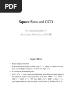 Square Root and GCD: Dr. Arunachalam V Associate Professor, SENSE