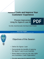 Reduce Costs and Improve Your Customers' Experience: Process Improvement Using Six Sigma & Lean Methods