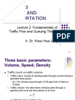 UEMX 3813 Highway and Transportation: Lecture 2: Fundamentals of Traffic Flow and Queuing Theory Ir. Dr. Khoo Hooi Ling