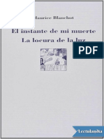 El Instante de Mi Muerte La Locura de La Luz - Maurice Blanchot