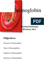 Haemoglobin: Hiroshani Kulatunga BSC (Hons) Mls