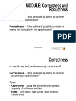 MODULE: Correctness and Robustness: Correctness - " (The Software's) Ability To Perform