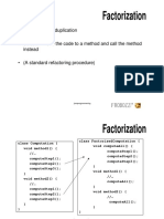 Factorization: - Problem: Code Duplication