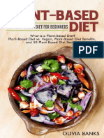 Plant-Based Diet - The Plant-Based Diet For Beginners - What Is A Plant-Based Diet - Plant-Based Diet vs. Vegan, Plant-Based Diet Benefits, and 50 Plant-Based Diet Recipes PDF