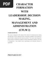 Character Formation With Leadershop, Decision Making, Management and Administration (CFLM 2)