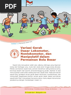 Pada permainan sepak bola terdapat variasi gerak dasar nonlokomotor