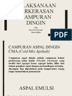 Pelaksanaan Perkerasan Campuran Dingin