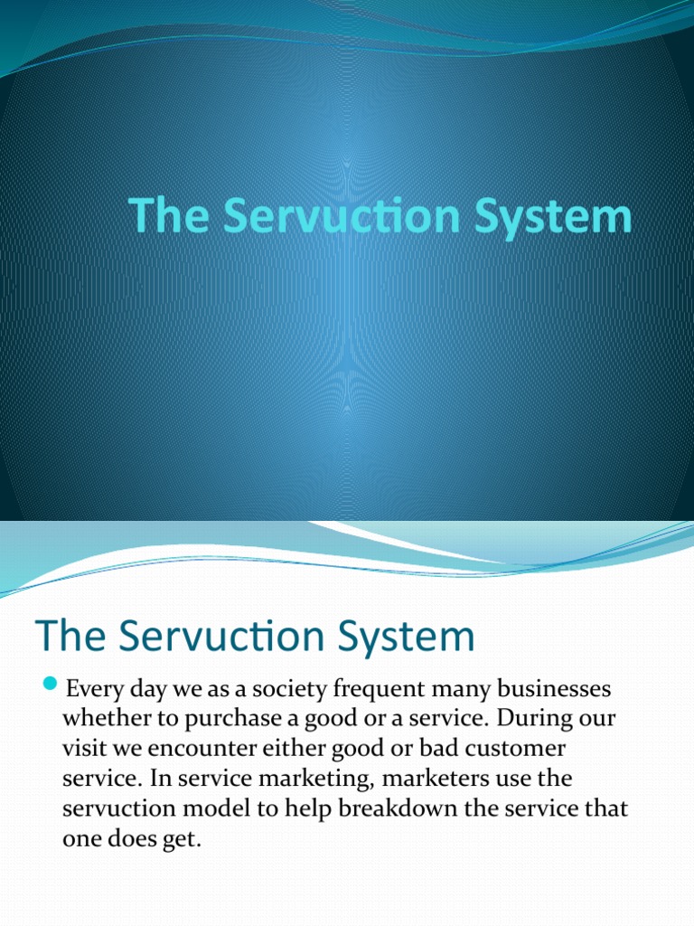 Understanding the Servuction System | PDF | System | Business Economics