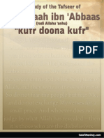 Tafseer of Ibn Abbas: '' Kufr Doona Kufr '' ("KUFR LESS THAN KUFR")