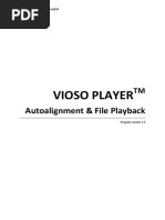 Vioso Player: Autoalignment & File Playback