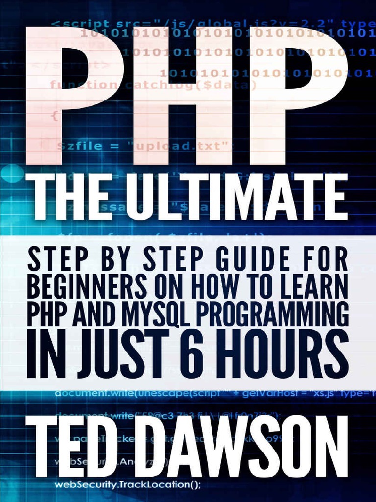 PHP The Ultimate Step by Step Guide For Beginners On How To Learn PHP ...